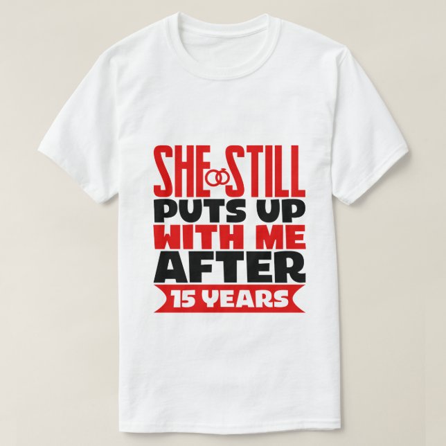 funny 15th Anniversary Husband T-Shirt (Design Front)