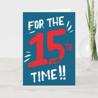Funny 15th Birthday Card Teenager