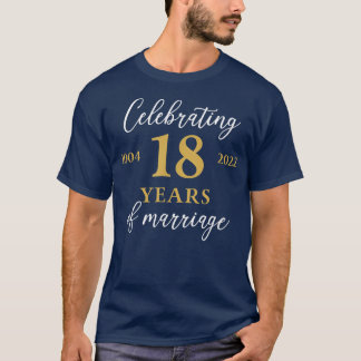 Funny 18 Years of marriage 2004 18th Wedding Anniv T-Shirt