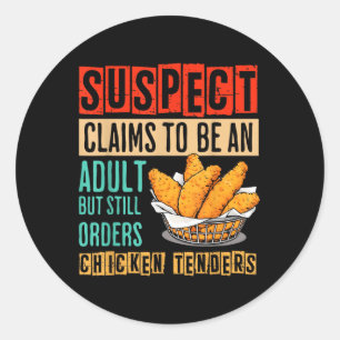 Funny 18th Birthday Becoming Adult Orders Chicken  Classic Round Sticker