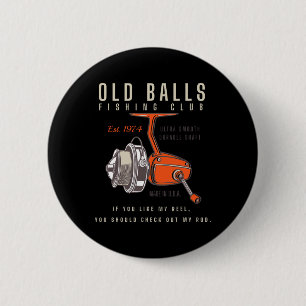 Funny 1974 Fishing Birthday Old Fart For Fisherman 6 Cm Round Badge