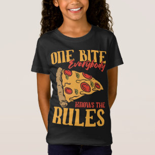 Funny 1 Bites Pizza Everybody knows the rules food T-Shirt