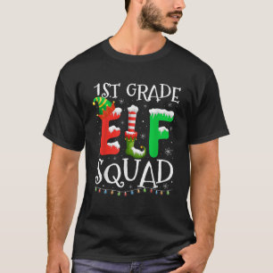 Funny 1st Grade Elf Squad Teacher Student Christma T-Shirt