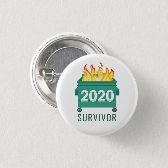 Funny 2020 I survived Dumpster Fire 3 Cm Round Badge (Front & Back)