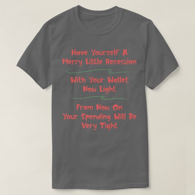 Funny 2022 Merry Little Recession Inflation Christ T-Shirt (Design Front)