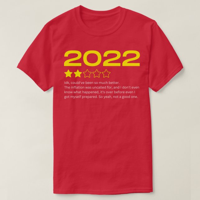 Funny 2022 rating year in review T-Shirt (Design Front)