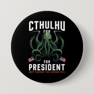 Funny 2024 Elections Cthulhu for President 7.5 Cm Round Badge