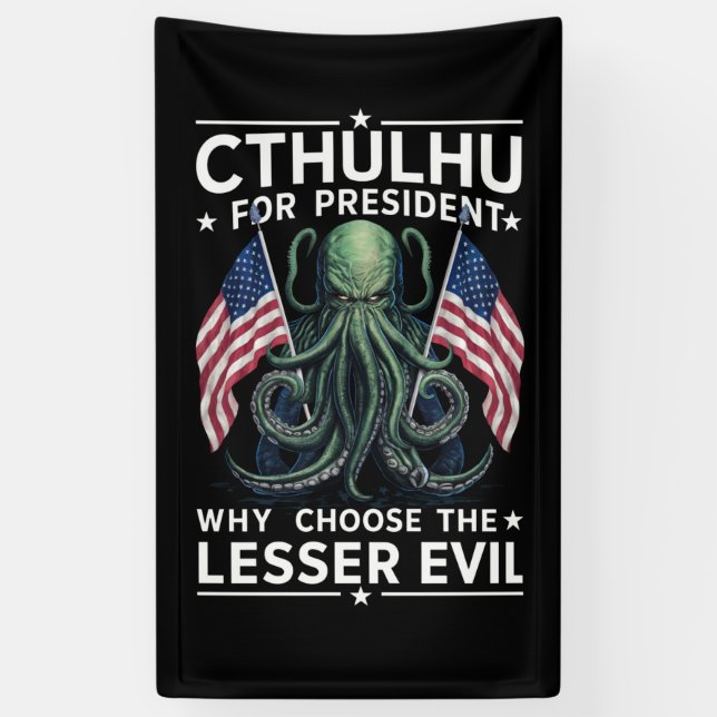 Funny 2024 Elections Cthulhu For President  Banner (Vertical)