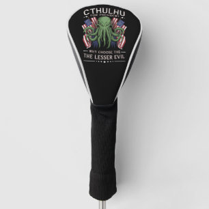 Funny 2024 Elections Cthulhu for President Golf Head Cover
