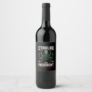 Funny 2024 Elections Cthulhu for President  Wine Label