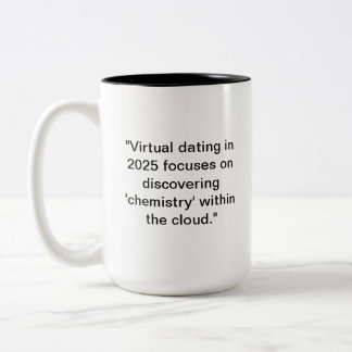 Funny 2025 Dating Mug | Cloud Chemistry Humour