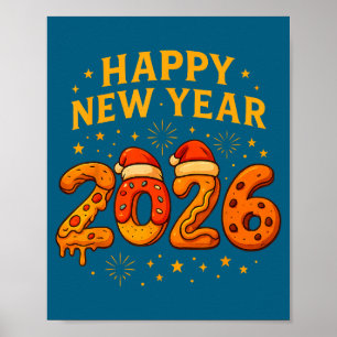 Funny 2026 Happy New Year Food Zza Donut For Kids  Poster