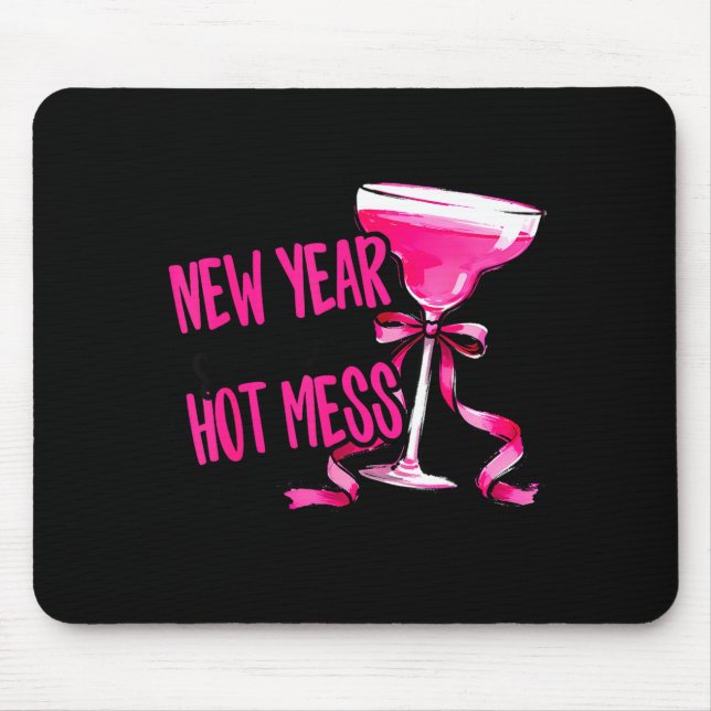 Funny 2026 New Year Same Hot Mess Party Women Girl Mouse Pad (Front)