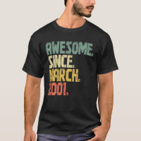 Funny 21 Year Old Men Women- Awesome Since March 2