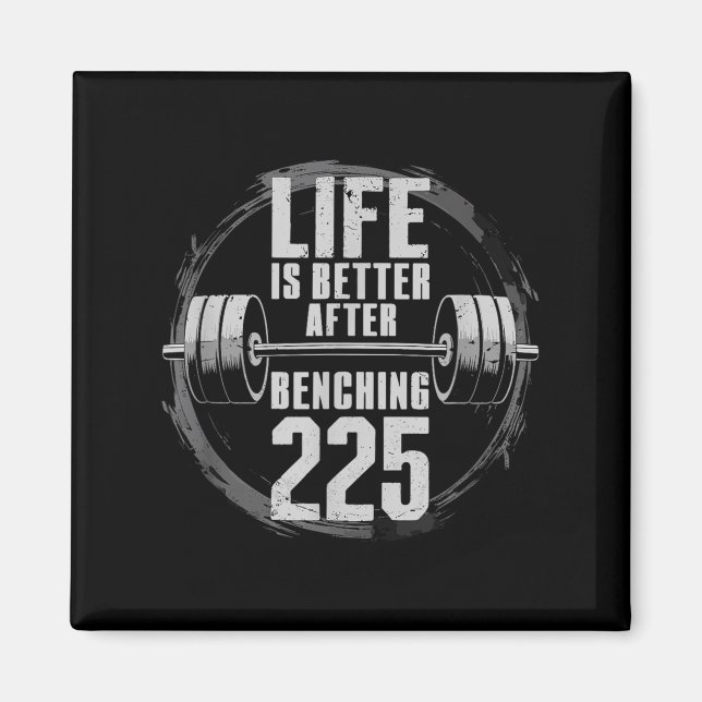 Funny 225 Pound Bench Press Gym - Better After Ben Magnet (Front)