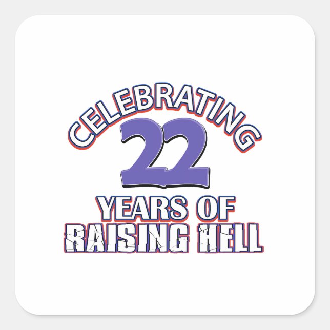 FUNNY 22 year birthday designs Square Sticker (Front)