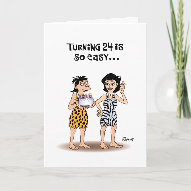Funny 24th Birthday Card (Front)