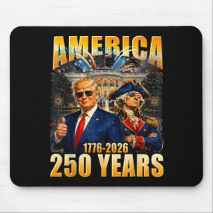 Funny 250 Years America Anniversary 250th Mouse Pad