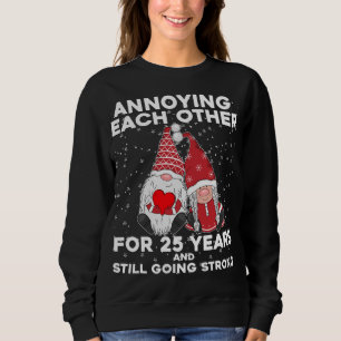 Funny 25 Years Christmas Gnomes Couple Marriage An Sweatshirt