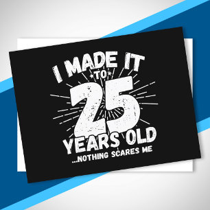 Funny 25th Birthday Quote Sarcastic 25 Year Old Postcard
