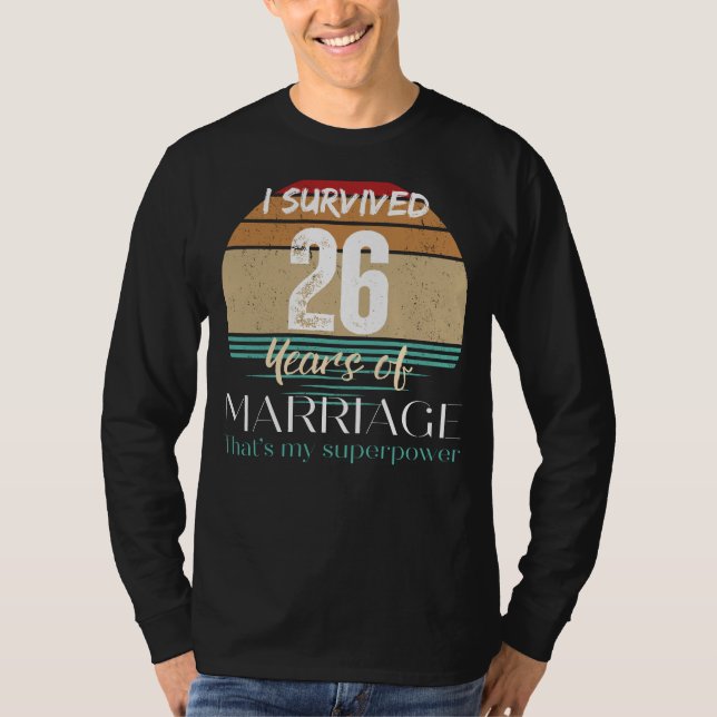 Funny 26 Years of Marriage Survivor Tee (Front)