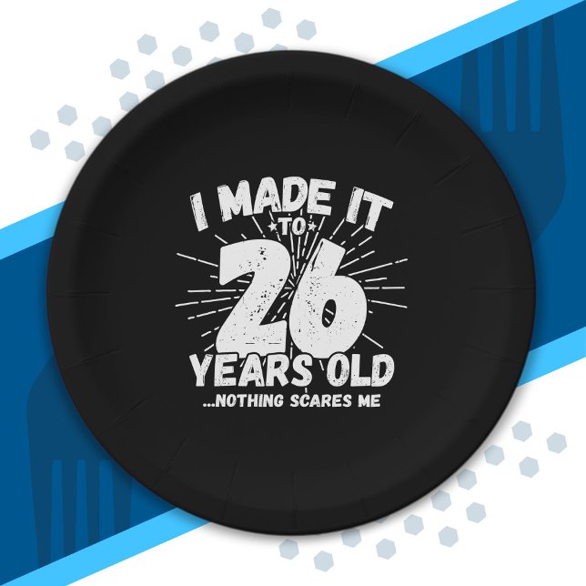 Funny 26th Birthday Quote Sarcastic 26 Year Old Paper Plate (Creator Uploaded)