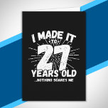 Funny 27th Birthday Quote Sarcastic 27 Year Old Card<br><div class="desc">This funny 27th birthday design makes a great sarcastic humour joke or novelty gag gift for a 27 year old birthday theme or surprise 27th birthday party! Features "I Made it to 27 Years Old... Nothing Scares Me" funny 27th birthday meme that will get lots of laughs from family, friends,...</div>