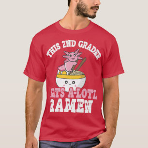 Funny 2nd Grader Ramen Pun This 2nd Grader Eats A  T-Shirt