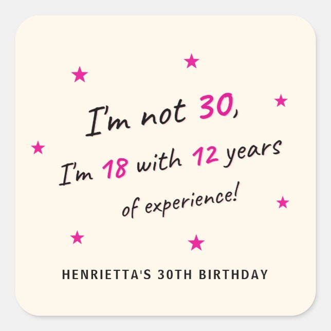 Funny 30th Birthday Humour Pink Star Sticker (Front)