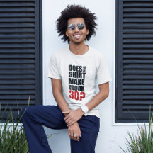 Funny 30th Birthday T-Shirt