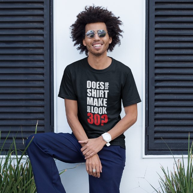 Funny 30th Birthday T-Shirt (Creator Uploaded)