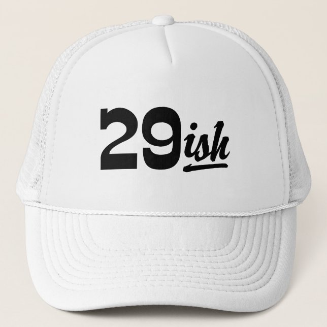Funny 30th Birthday Trucker Hat (Front)