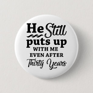Funny 30th Wedding Anniversary 6 Cm Round Badge