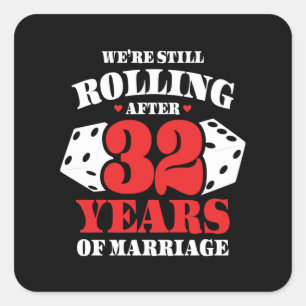 Funny 32nd Anniversary Couples Married 32 Years Square Sticker