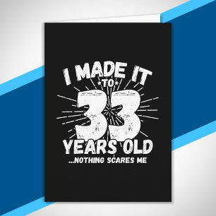 Funny 33rd Birthday Quote Sarcastic 33 Year Old Card
