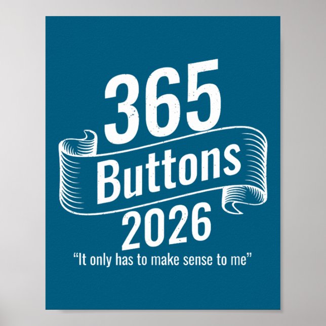Funny 365 Buttons Meme Poster (Front)