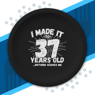 Funny 37th Birthday Quote Sarcastic 37 Year Old Paper Plate