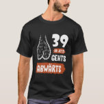 Funny 39th Birthday Shirt Gag Gift Downhill Humor<br><div class="desc">Funny 39th Birthday Shirt Gag Gift Downhill Humor</div>