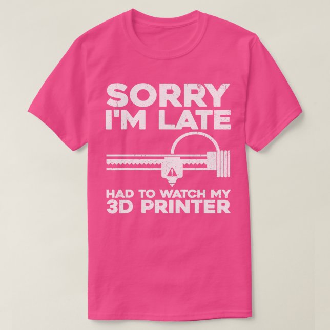 Funny 3D Printer Design For Men Women 3D Printing  T-Shirt (Design Front)