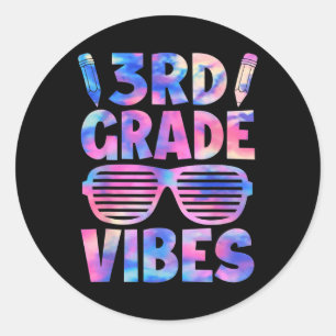 Funny 3rd Grade Vibes Tie Dye Back To School First Classic Round Sticker