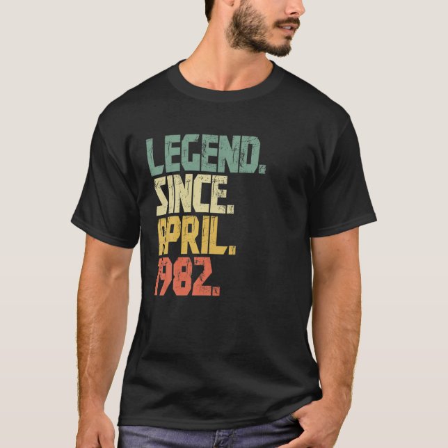 Funny 40 Years Old Men Women Legend Since April 19 T-Shirt (Front)