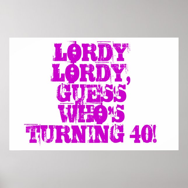 Funny 40th adult birthday poster (Front)