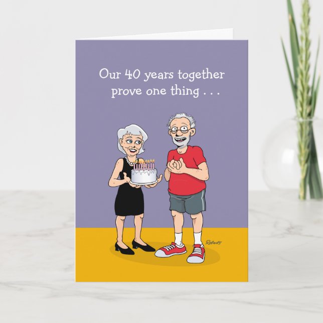 Funny 40th Anniversary Card for wife (Front)