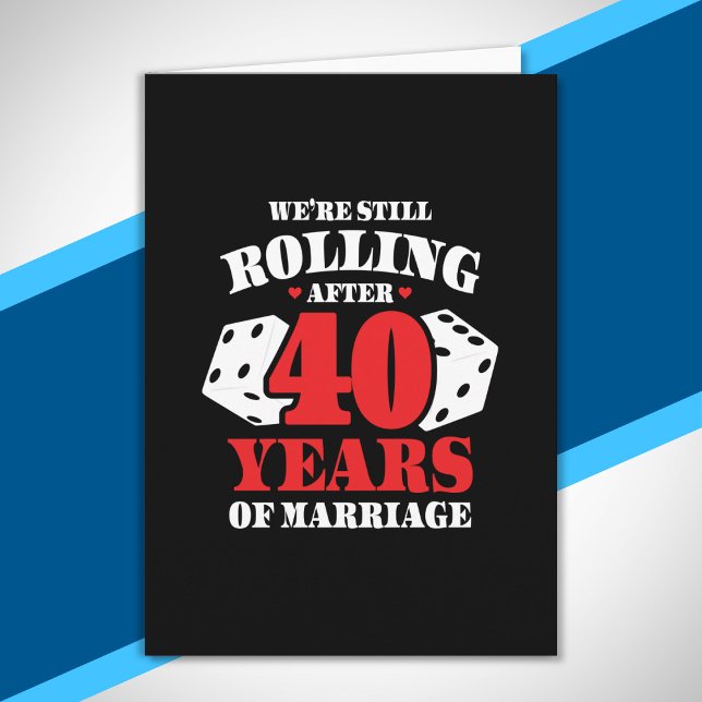 Funny 40th Anniversary Couples Married 40 Years Card (Creator Uploaded)