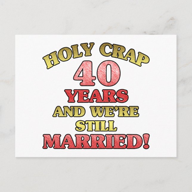 Funny 40th Anniversary Postcard (Front)
