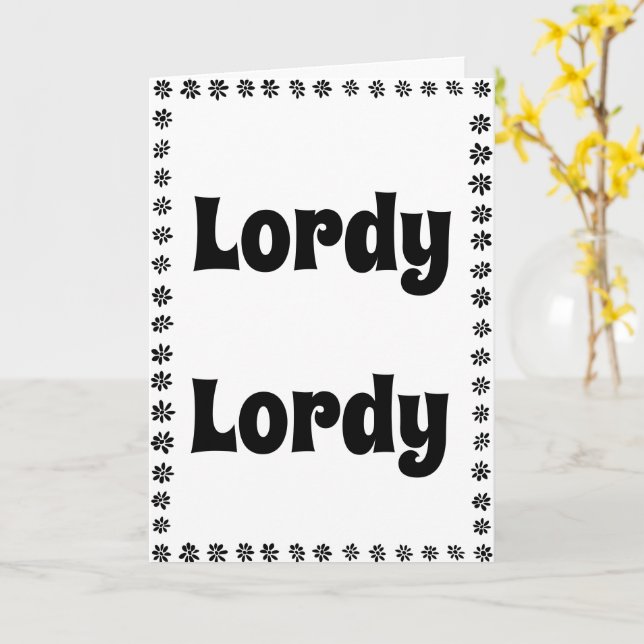 Funny 40th Birthday  Card (Yellow Flower)