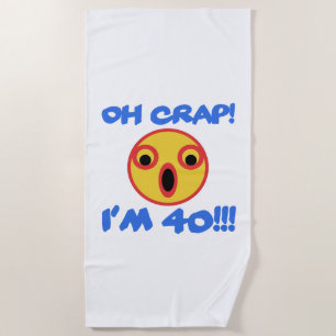 Funny 40th Birthday Gag Gift Beach Towel