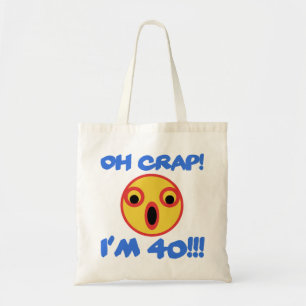 Funny 40th Birthday Gag Gift Tote Bag