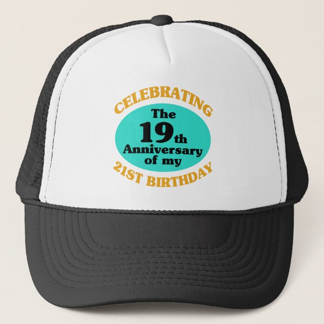 Funny 40th Birthday Gag Gift Trucker Hat (Front)