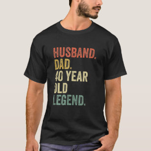 Funny 40Th Birthday S For Men Gifts Vintage Dad 19 T-Shirt